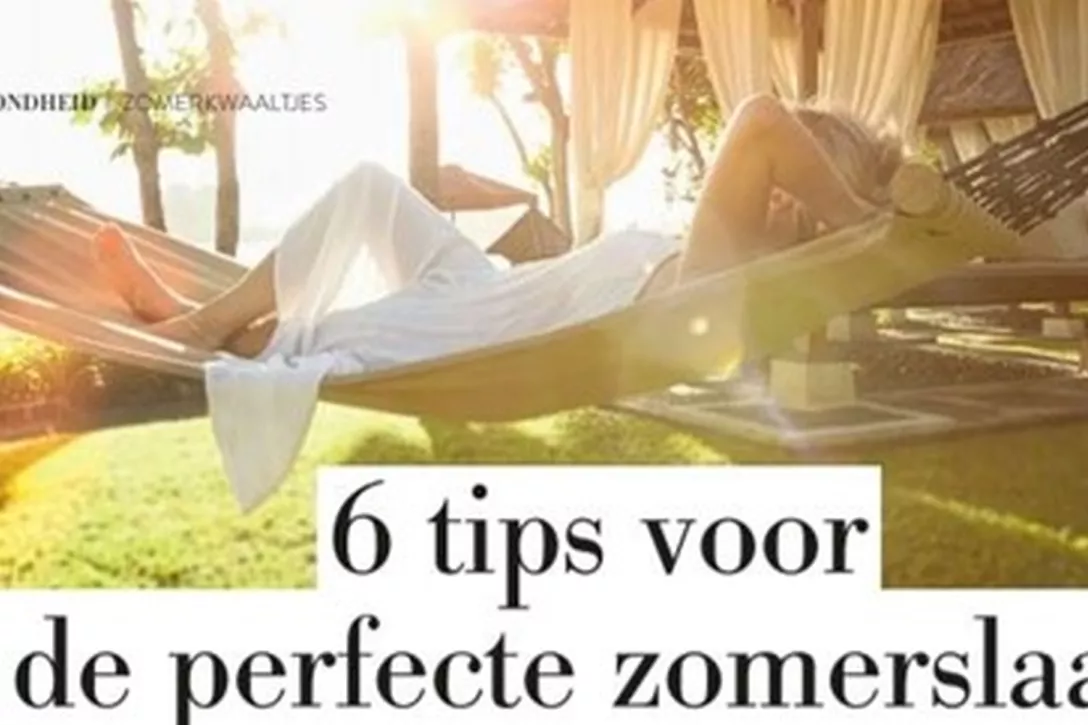 6 tips voor de perfecte zomerslaap